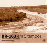 BR-163 em 5 tempos: uma abordagem geo-foto-gráfica
