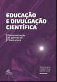 Educação e divulgação científica: democratização de saberes na cibercultura