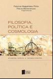 Filosofia, política e cosmologia: ensaios sobre o renascimento