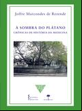 À sombra do Plátano: crônicas de história da medicina