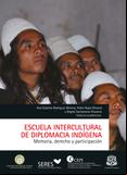 Escuela intercultural de diplomacia indígena memoria, derecho y participación. La experiencia del pueblo arhuaco, Nabusímake, Sierra Nevada de Santa Marta