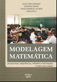 Modelagem Matemática: perspectivas, experiências, reflexões e teorizações