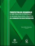 Prospectiva del desarrollo de competencias para los profesionales de contaduría pública desde la perspectiva de la formación por ciclos propedéuticos