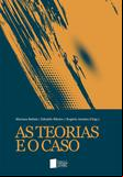 As teorias e o caso