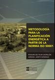 Metodología para la planificación energética a partir de la norma ISO 50001