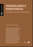 Federalismo e democracia: reflexões contemporâneas