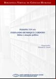 Perspectivas: Fernando Henrique Cardoso: idéias e atuação política
