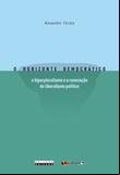 O horizonte democrático: o hiperpluralismo e a renovação do liberalismo político