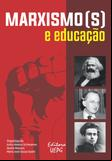Marxismo(s) e educação