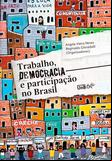 Trabalho, democracia e participação no Brasil