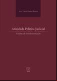 Atividade política judicial: ensaio de fundamentação