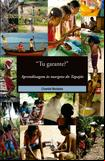 “Tu garante?”: aprendizagem às margens do Tapajós
