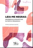Leia-me negras: insurgências afroafetivas na prática pedagógica