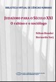 Judaísmo para o século XXI: o rabino e o sociólogo