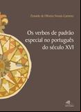 Os verbos de padrão especial no português do século XVI