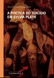 A poética do suicídio em Sylvia Plath